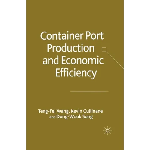 Container Port Production and Economic Efficiency