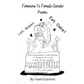 Feminine to Female Gender Poems