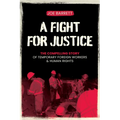 A Fight for Justice: The Compelling Story of Temporary Foreign Workers & Human Rights