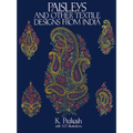 Paisleys and Other Textile Designs from India