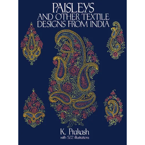 Paisleys and Other Textile Designs from India