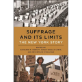 Suffrage and Its Limits: The New York Story