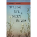Pickling Ripe and Green Olives