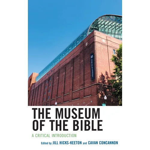 The Museum of the Bible: A Critical Introduction
