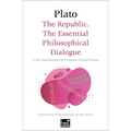 The Republic: The Essential Philosophical Dialogue (Concise Edition)