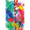 The Miracles of Your Mind & The Power Of Your Subconscious Mind