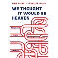 We Thought It Would Be Heaven: Refugees in an Unequal America