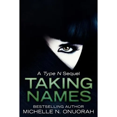 Taking Names: a Type N sequel