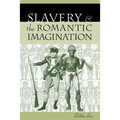 Slavery and the Romantic Imagination