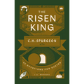 The Risen King: 40 Devotions for Easter from C.H. Spurgeon