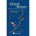 In the Search for Beauty: Unravelling Non-Euclidean Geometry