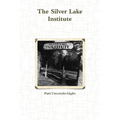 The Silver Lake Institute