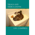Trials and Tribulations