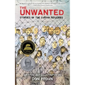 The Unwanted: Stories of the Syrian Refugees: A Graphic Novel