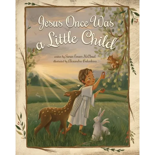 Jesus Once Was a Little Child