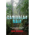 Caribbean Rain: The 4th Manny Williams Thriller