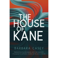 The House of Kane