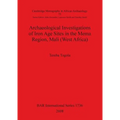 Archaeological Investigations of Iron Age Sites in the Mema Region, Mali (West Africa) Bar Is1736