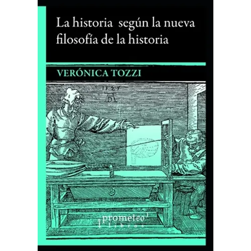 La historia según la nueva filosofía de la historia: Un abordaje sobre White, Danto, Mink y Ankersmit