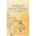 Desmitificacion de Dogmas y Devociones Catolicos En Cien Anos de Soledad