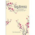 Plum Blossom's Fragarant Loins