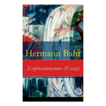 Expressionismus (Essay) - Vollständige Ausgabe