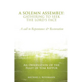 A Solemn Assembly: Gathering to Seek the Lord's Face