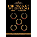 The Year of Five Emperors: Part 1: Pertinax