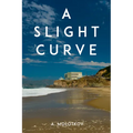 A Slight Curve