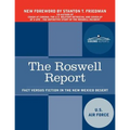 The Roswell Report: Fact Versus Fiction in the New Mexico Desert