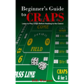Beginners Guide to Craps