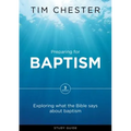 Preparing for Baptism: Exploring What the Bible Says about Baptism