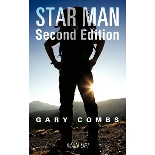 Star Man Second Edition: Man Up !