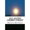 All Along Cherry Street: Adventures of an Agoraphobe