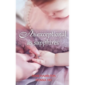 As Exceptional As Sapphires: The Mother's Blessing and God's Favour Towards Women III