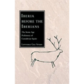 Iberia Before the Iberians
