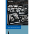 Doing Family in Second-Generation British Migration Literature
