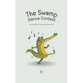 The Swamp Dance Contest And Other Bilingual Portuguese-English Stories for Kids