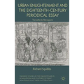 Urban Enlightenment and the Eighteenth-Century Periodical Essay: Transatlantic Retrospects
