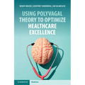 Using Polyvagal Theory to Optimize Healthcare Excellence