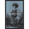 Never One Nation: Freaks, Savages, and Whiteness in U.S. Popular Culture, 1850-1877