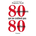 80 propositions qui ne coûtent pas 80 milliards