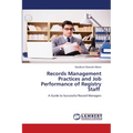 Records Management Practices and Job Performance of Registry Staff