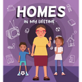 Homes in My Lifetime