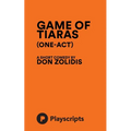 Game of Tiaras (one-act)