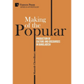 Making of the Popular: Production of Culture and Discourses in Bangladesh