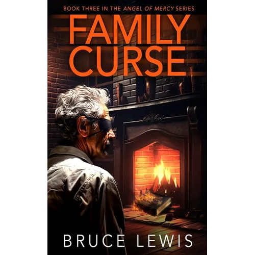 Family Curse: Book 3 - The Angel of Mercy Series
