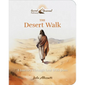 The Desert Walk: A Journey Through Lent with Jesus