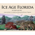 Ice Age Florida: In Story and Art