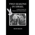 Two Seasons in Israel: A Selection of Peace and War Haiku